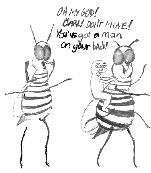 Oh My God! Carl! Don't Move! You've got a man on your back!